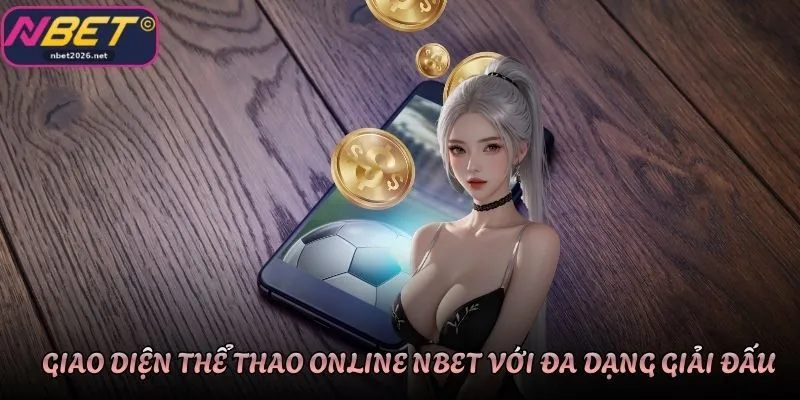 Giao diện thể thao online Nbet với đa dạng giải đấu