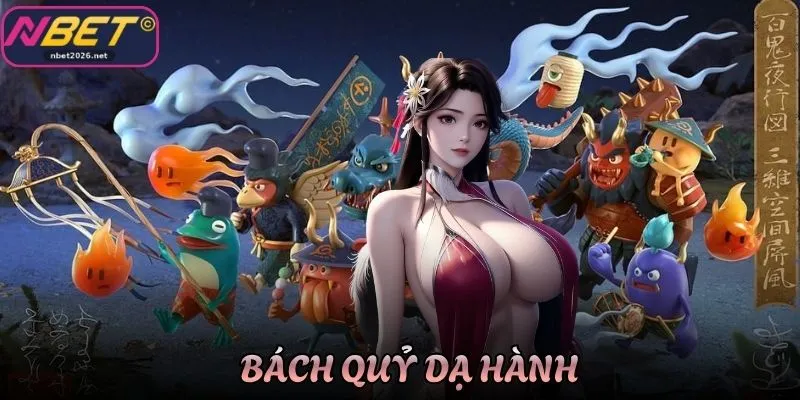 Trải Nghiệm Bắn Cá Bách Quỷ Dạ Hành Nbet Săn Boss Thần Thoại